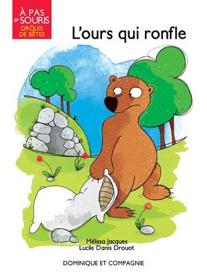 cover image of L'ours qui ronfle--Niveau de lecture 1